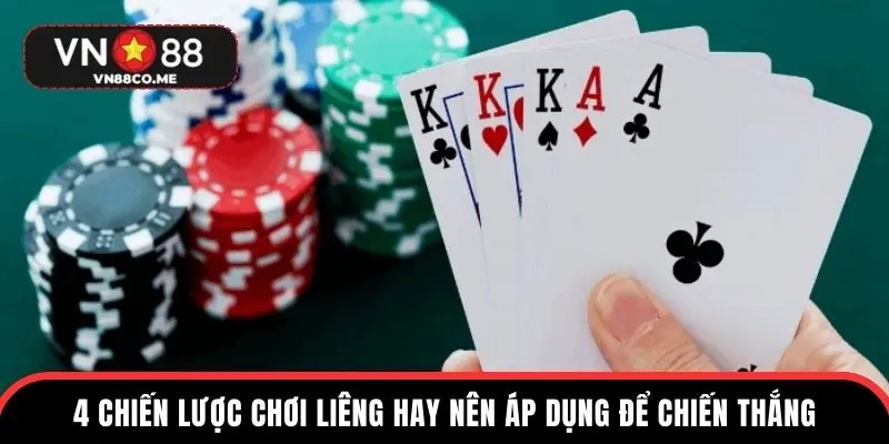 4 chiến lược chơi liêng hay nên áp dụng để chiến thắng