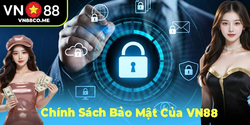 Chính sách bảo mật của VN88