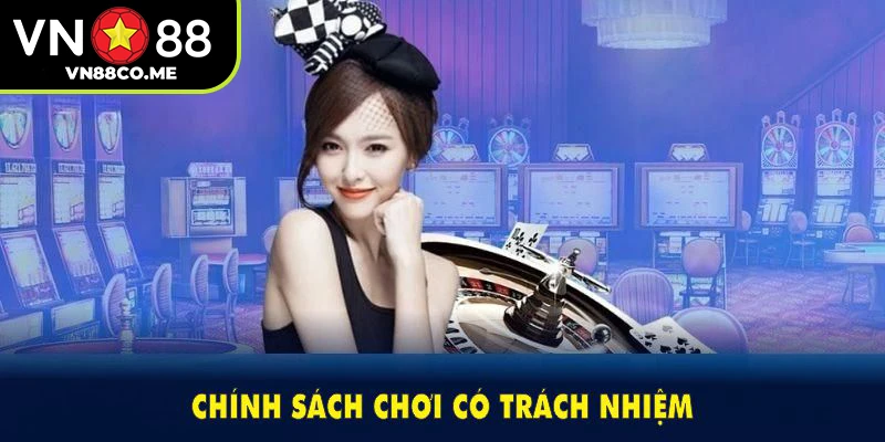 Chính sách chơi có trách nhiệm VN88