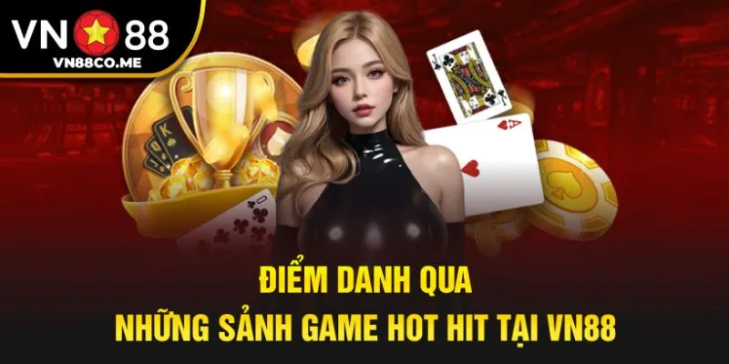 Top tựa game nổi trội tại nhà cái VN88