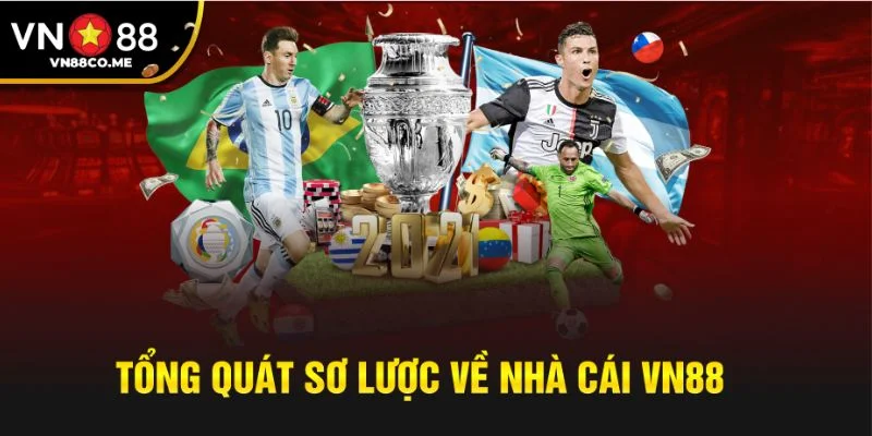 Tổng quát về nhà cái VN88 uy tín